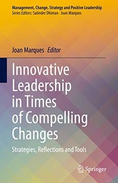 portada Innovative Leadership in Times of Compelling Changes: Strategies, Reflections and Tools (en Inglés)