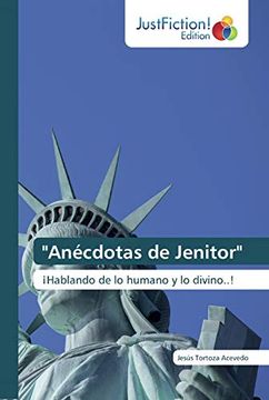 portada "Anécdotas de Jenitor":  Hablando de lo Humano y lo Divino.