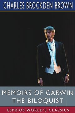 portada Memoirs of Carwin the Biloquist (Esprios Classics) (in English)