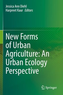 portada New Forms of Urban Agriculture: An Urban Ecology Perspective (en Inglés)