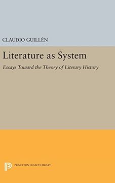 portada Literature as System: Essays Toward the Theory of Literary History (Princeton Legacy Library) (in English)