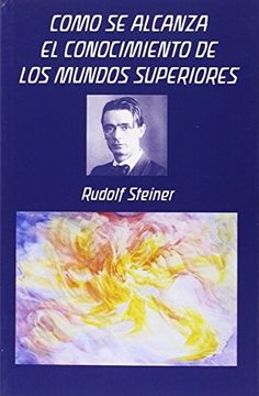 portada Cómo se Alcanza el Conocimiento de los Mundos Superiores (in Spanish)