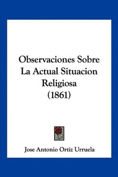 portada Observaciones Sobre la Actual Situacion Religiosa (1861)