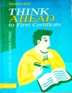 portada Think Ahead to First Certificate: Teacher's Book (en N)