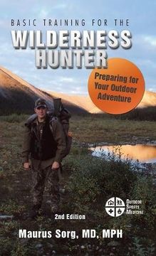 portada Basic Training for the Wilderness Hunter: Preparing for Your Outdoor Adventure (en Inglés)