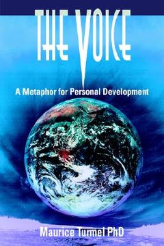 portada the voice: a metaphor for personal development (en Inglés)