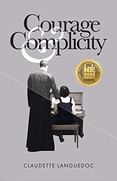 portada Courage and Complicity (en Inglés)