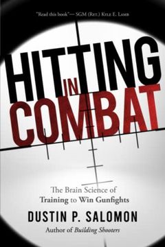 portada Hitting in Combat: The Brain Science of Training to win Gunfights (en Inglés)