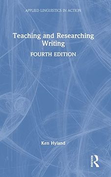 portada Teaching and Researching Writing (Applied Linguistics in Action) (in English)