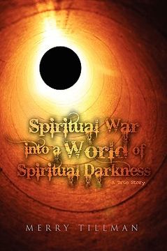 portada spiritual war into a world of spiritual darkness (in English)