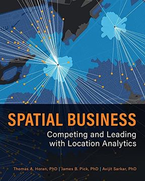 portada Spatial Business: Competing and Leading With Location Analytics (in English)