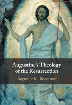 portada Augustine's Theology of the Resurrection (en Inglés)