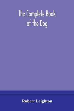 portada The complete book of the dog (in English)