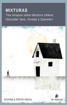 portada Mixturas. Tres ensayos sobre literatura chilena (González Vera, Cornejo y Quevedo)