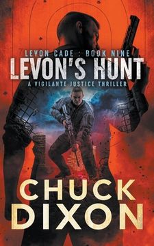 portada Levon's Hunt: A Vigilante Justice Thriller (en Inglés)