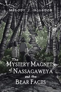 portada The Mystery Magnets of Nassagaweya and the Bear Facts (in English)