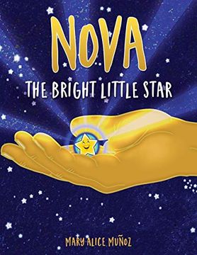 portada Nova the Bright Little Star: The Bright Little Star: (en Inglés)