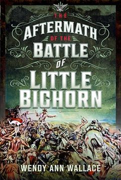 portada The Aftermath of the Battle of Little Bighorn (en Inglés)