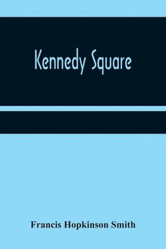 portada Kennedy Square (en Inglés)