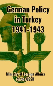 portada german policy in turkey 1941-1943 (in English)