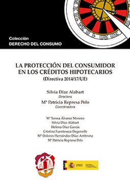 portada La protección del consumidor en los créditos hipotecarios (Derecho del Consumo)