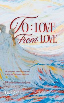 portada From Love to Love. 99 love letters to love (en Inglés)