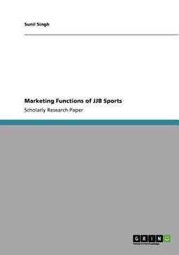 portada marketing functions of jjb sports (en Inglés)