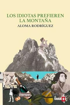 portada Los Idiotas Prefieren la Montaña (in Spanish)