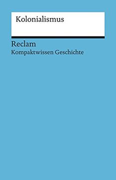 portada Kolonialismus: (Kompaktwissen Geschichte) (en Alemán)