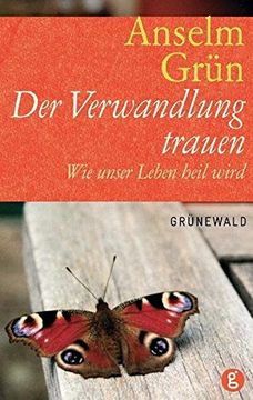 portada Der Verwandlung Trauen: Wie Unser Leben Heil Wird (en Alemán)