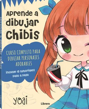 portada Aprende a Dibujar Chibis: Curso Completo Para Dibujar Personajes Adorables
