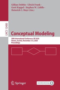 portada Conceptual Modeling: 39th International Conference, Er 2020, Vienna, Austria, November 3-6, 2020, Proceedings (en Inglés)