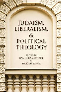 portada Judaism, Liberalism, and Political Theology (en Inglés)