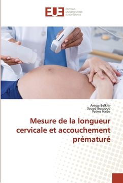 portada Mesure de la longueur cervicale et accouchement prématuré (in French)