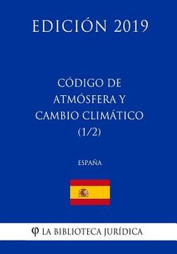 portada Código de Atmósfera y Cambio Climático (1/2) (España) (Edición 2019)