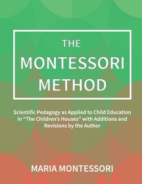portada The Montessori Method (en Inglés)