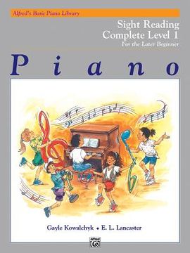 portada Alfred's Basic Piano Library Sight Reading Book Complete, Bk 1: For the Later Beginner (en Inglés)