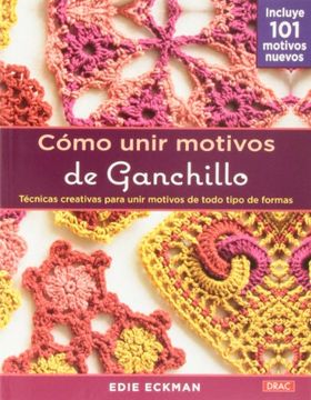 portada Cómo Unir Motivos De Ganchillo (Cp - Serie Ganchillo (drac)