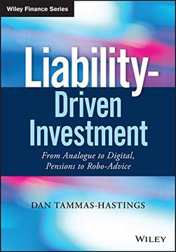 portada Liability-Driven Investment: From Analogue to Digital, Pensions to Robo-Advice (Wiley Finance) 