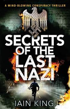 portada Secrets of the Last Nazi (en Inglés)