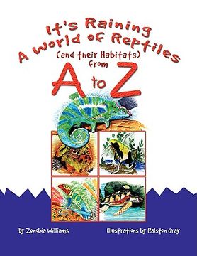 portada it's raining a world of reptiles (and their habitats) from a to z (en Inglés)