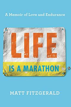 portada Life is a Marathon: A Memoir of Love and Endurance (en Inglés)