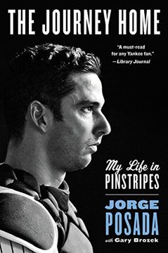 portada The Journey Home: My Life in Pinstripes 