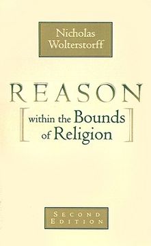portada reason within the bounds of religion (en Inglés)
