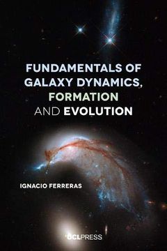 portada Fundamentals of Galaxy Dynamics, Formation and Evolution (en Inglés)