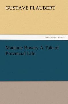 portada madame bovary a tale of provincial life (en Inglés)