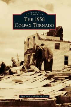 portada The 1958 Colfax Tornado