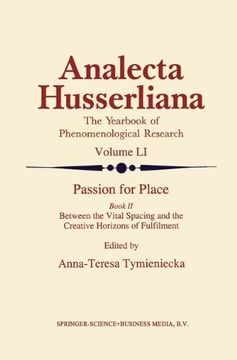 portada passion for place part ii: between the vital spacing and the creative horizons of fulfillment (en Inglés)