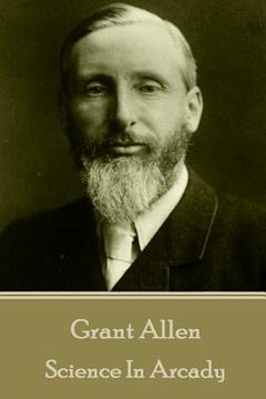 portada Grant Allen - Science In Arcady (in English)