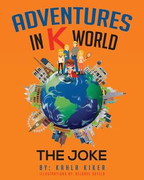 portada Adventures in K World: The Joke (en Inglés)